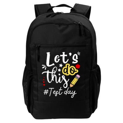 Test Day Lets Do This Teacher Life Student Daily Commute Backpack