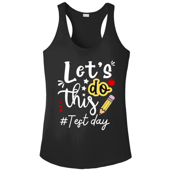 Test Day Lets Do This Teacher Life Student Ladies PosiCharge Competitor Racerback Tank