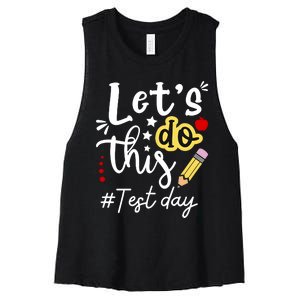 Test Day Lets Do This Teacher Life Student Women's Racerback Cropped Tank