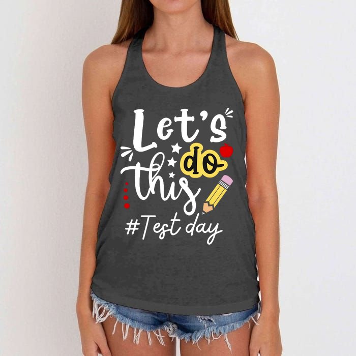 Test Day Lets Do This Teacher Life Student Women's Knotted Racerback Tank