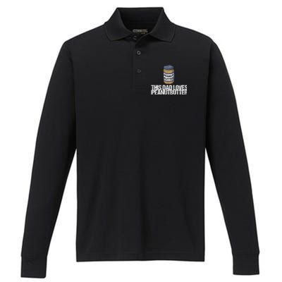 This Dad Loves Peanut Butter Daddy Cool Gift Performance Long Sleeve Polo