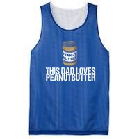 This Dad Loves Peanut Butter Daddy Cool Gift Mesh Reversible Basketball Jersey Tank