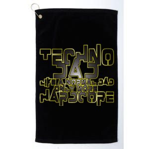 Techno Dad Like A Normal Dad Only More Hardcore Platinum Collection Golf Towel