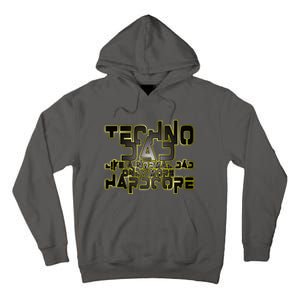 Techno Dad Like A Normal Dad Only More Hardcore Tall Hoodie