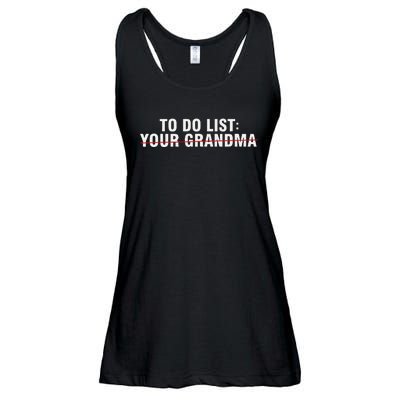 To Do List Your Grandma Sarcastic Funny Idea Ladies Essential Flowy Tank