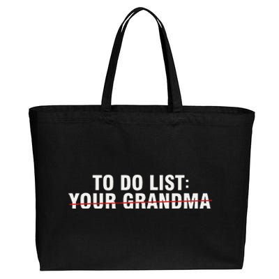 To Do List Your Grandma Sarcastic Funny Idea Cotton Canvas Jumbo Tote