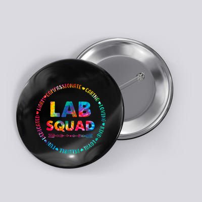 Tie Dye Lab Squad Lab Team Lab Lover Lab Tech Lab Worker Button