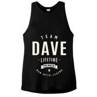 Team Dave Lifetime Member Funny Name Dave Ladies PosiCharge Tri-Blend Wicking Tank