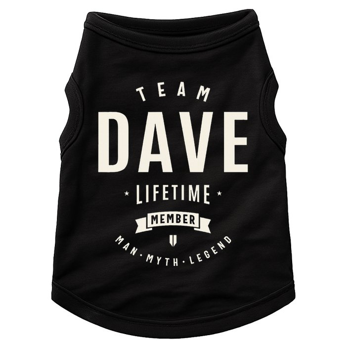 Team Dave Lifetime Member Funny Name Dave Doggie Tank
