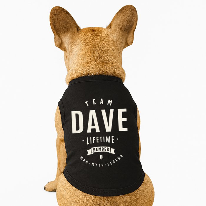 Team Dave Lifetime Member Funny Name Dave Doggie Tank
