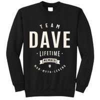 Team Dave Lifetime Member Funny Name Dave Sweatshirt
