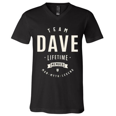 Team Dave Lifetime Member Funny Name Dave V-Neck T-Shirt