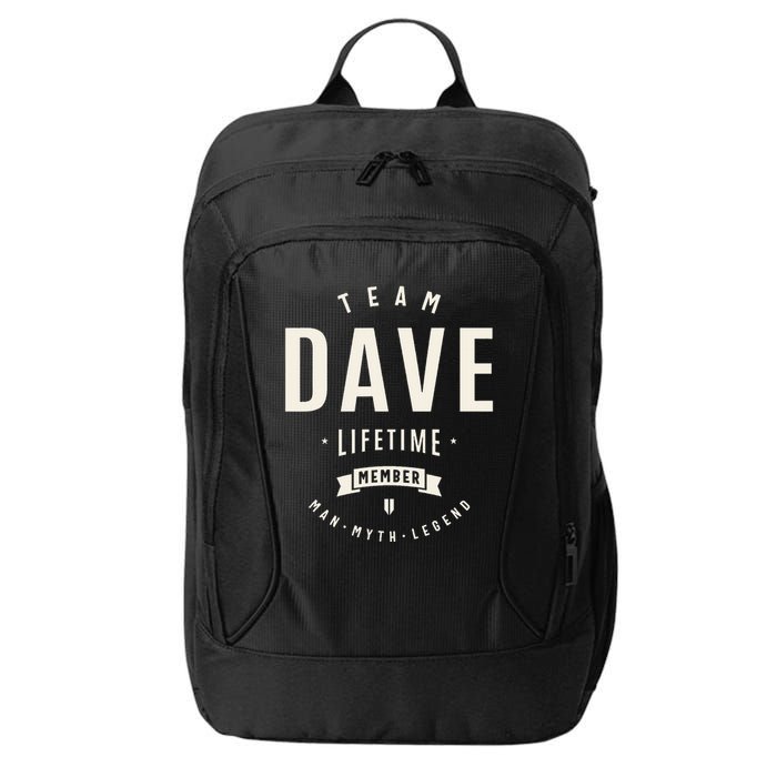 Team Dave Lifetime Member Funny Name Dave City Backpack