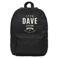 Team Dave Lifetime Member Funny Name Dave 16 in Basic Backpack