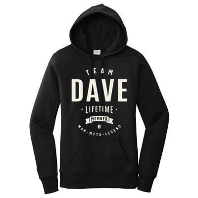 Team Dave Lifetime Member Funny Name Dave Women's Pullover Hoodie