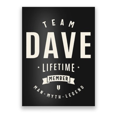 Team Dave Lifetime Member Funny Name Dave Poster