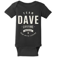 Team Dave Lifetime Member Funny Name Dave Baby Bodysuit