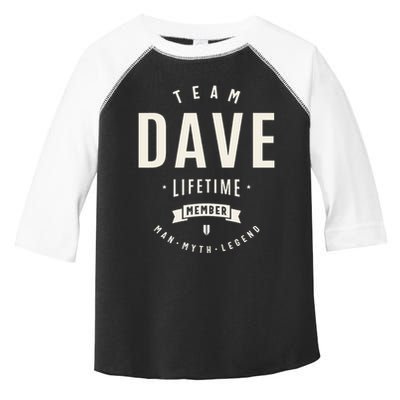 Team Dave Lifetime Member Funny Name Dave Toddler Fine Jersey T-Shirt