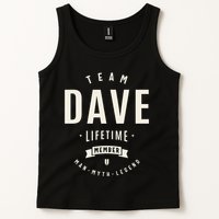 Team Dave Lifetime Member Funny Name Dave Tank Top