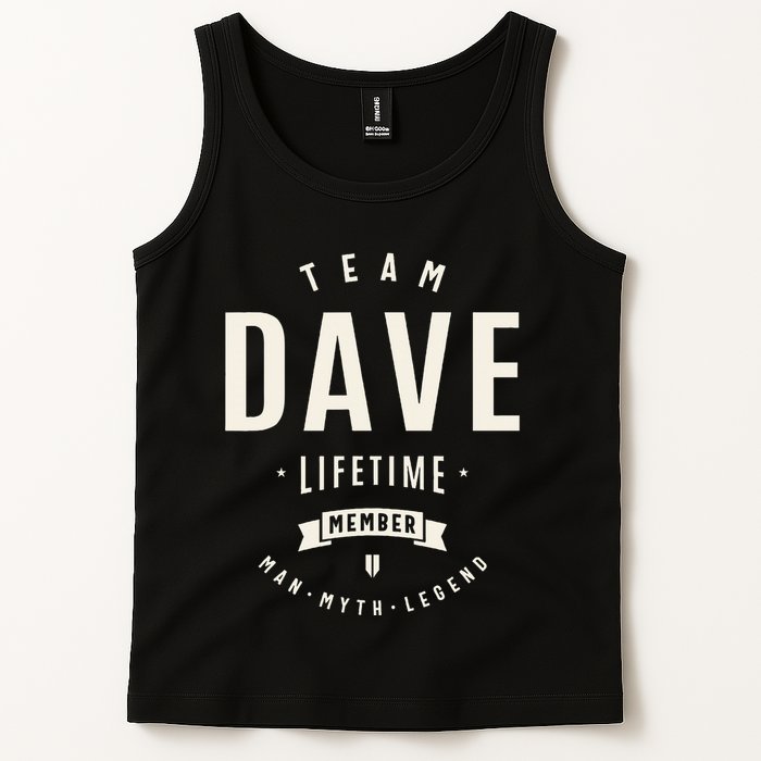 Team Dave Lifetime Member Funny Name Dave Tank Top