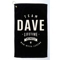 Team Dave Lifetime Member Funny Name Dave Golf Towel