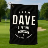Team Dave Lifetime Member Funny Name Dave Golf Towel