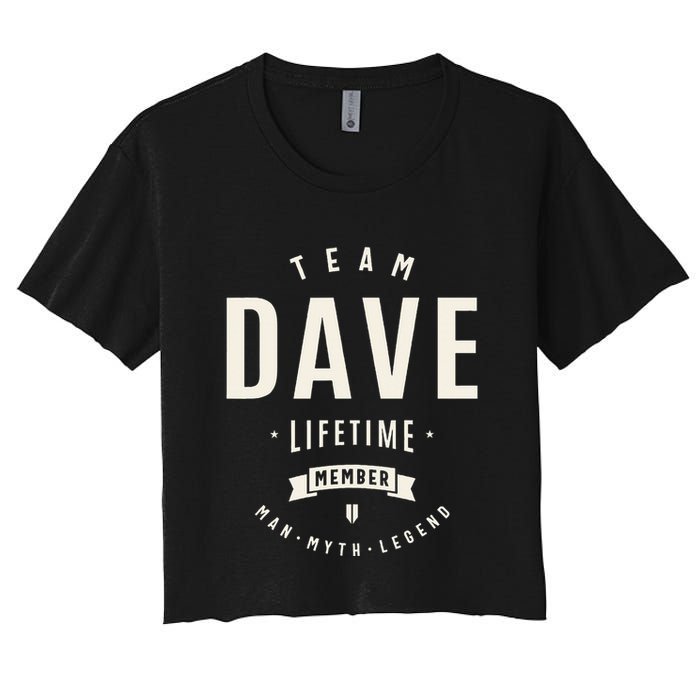 Team Dave Lifetime Member Funny Name Dave Crop Top