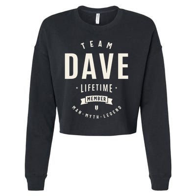 Team Dave Lifetime Member Funny Name Dave Cropped Pullover Crew