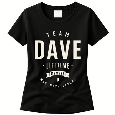 Team Dave Lifetime Member Funny Name Dave Womens T-Shirt