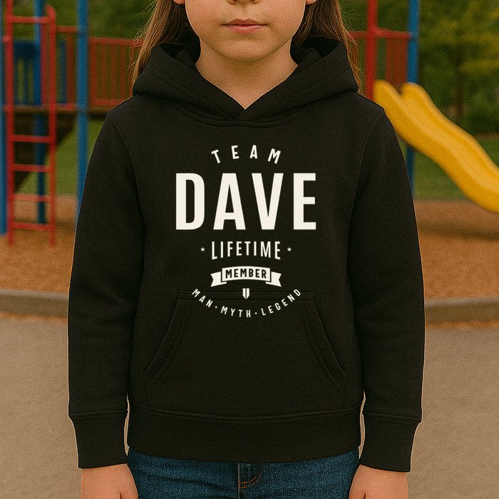 Team Dave Lifetime Member Funny Name Dave Kids Hoodie