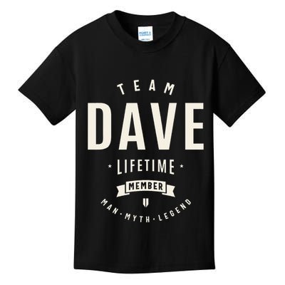 Team Dave Lifetime Member Funny Name Dave Kids T-Shirt