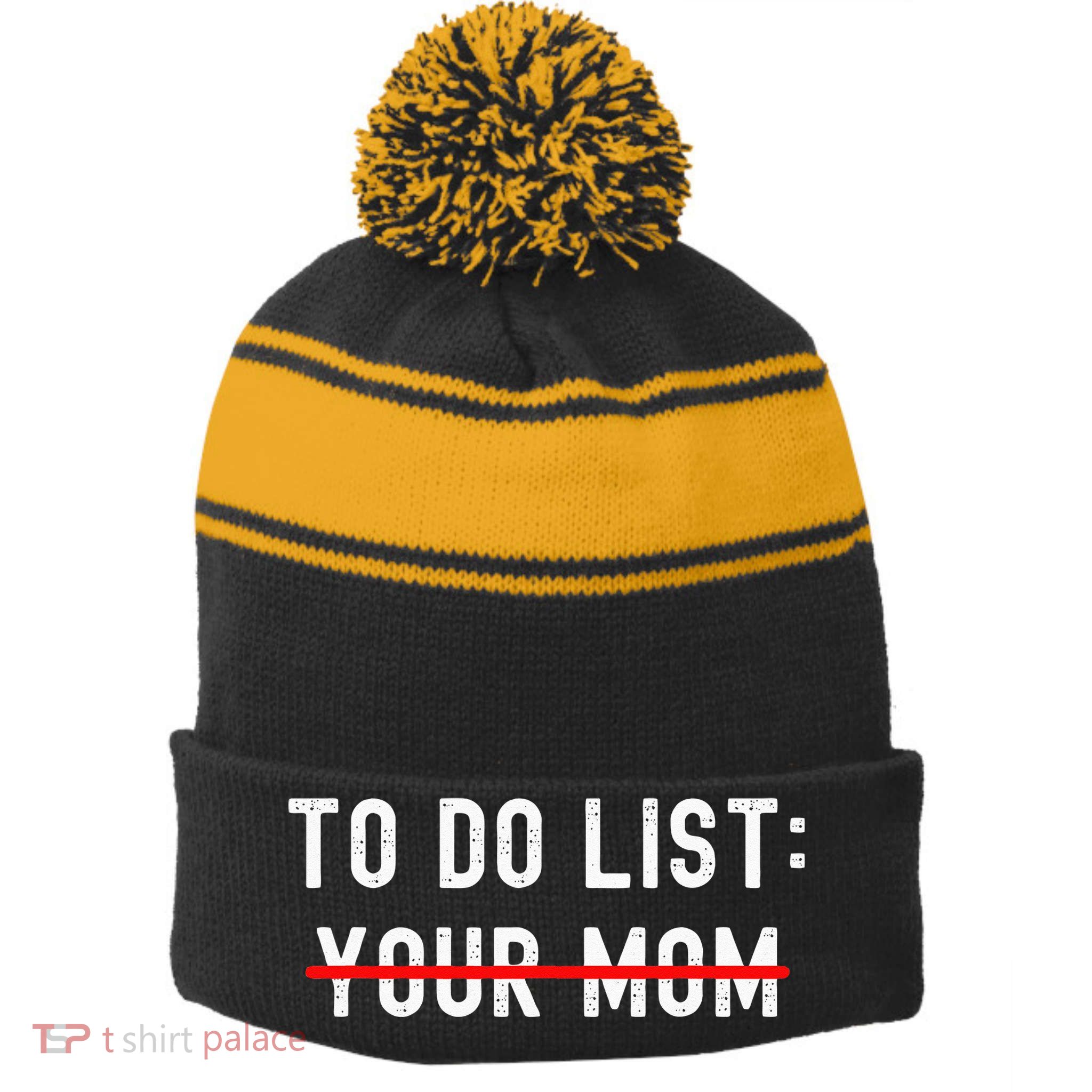 To Do List Your Mom Sarcastic To Do List Ur Mom Funny Meme Stripe Pom Pom Beanie