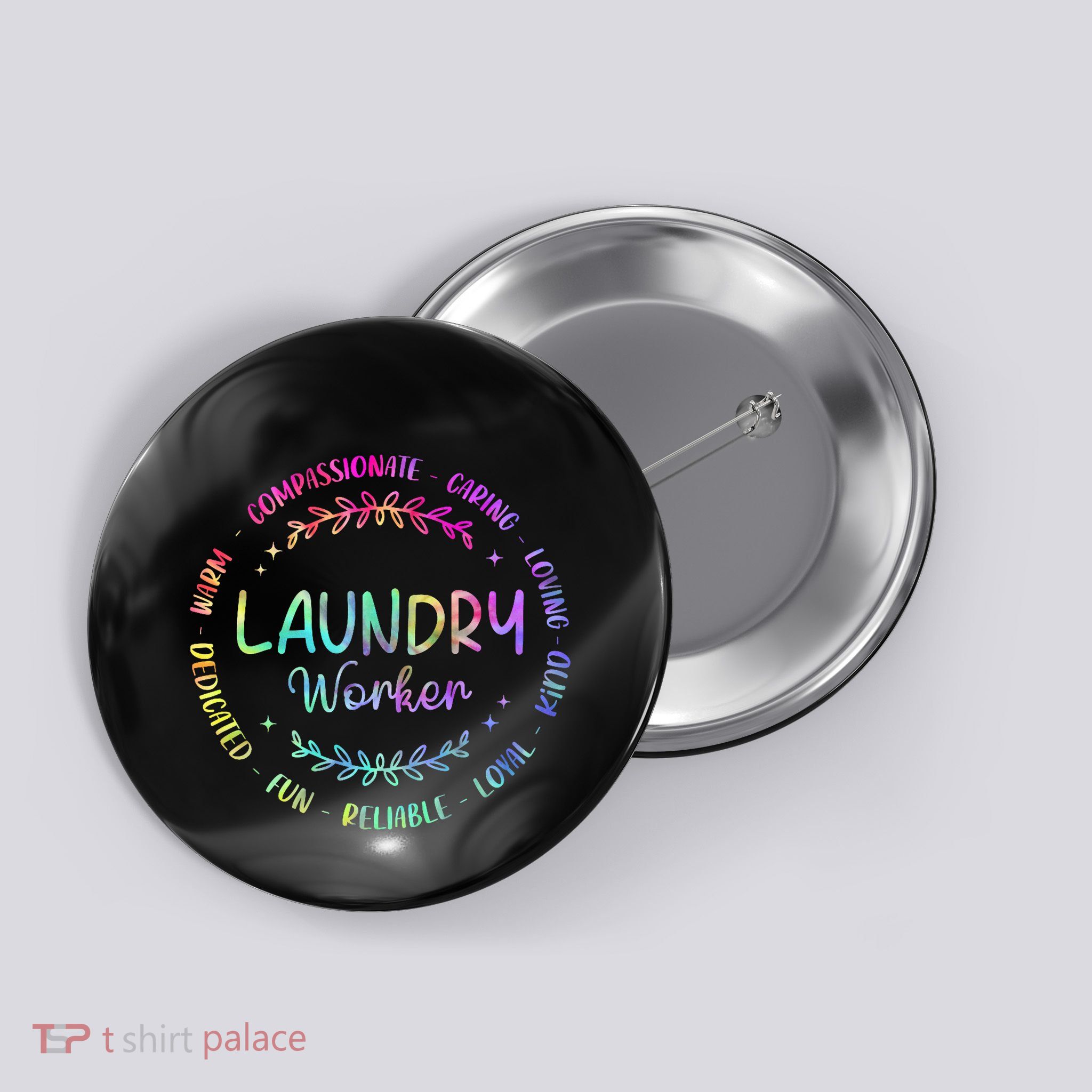 Tie Dye Laundry Worker Appreciation Week Healthcare Button