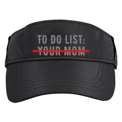 To Do List Your Mom Funny MotherS Day From Son Or Daughter Adult Drive Performance Visor
