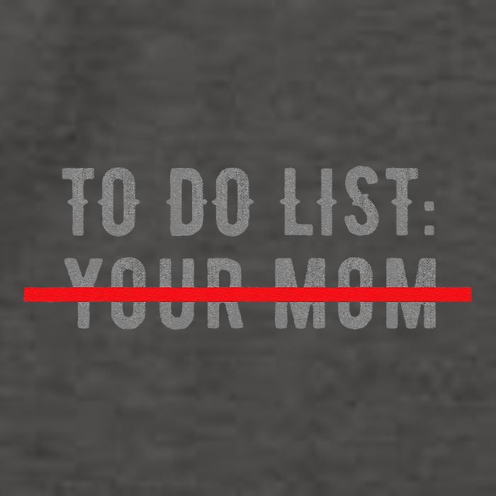 To Do List Your Mom Funny MotherS Day From Son Or Daughter Vector Backpack
