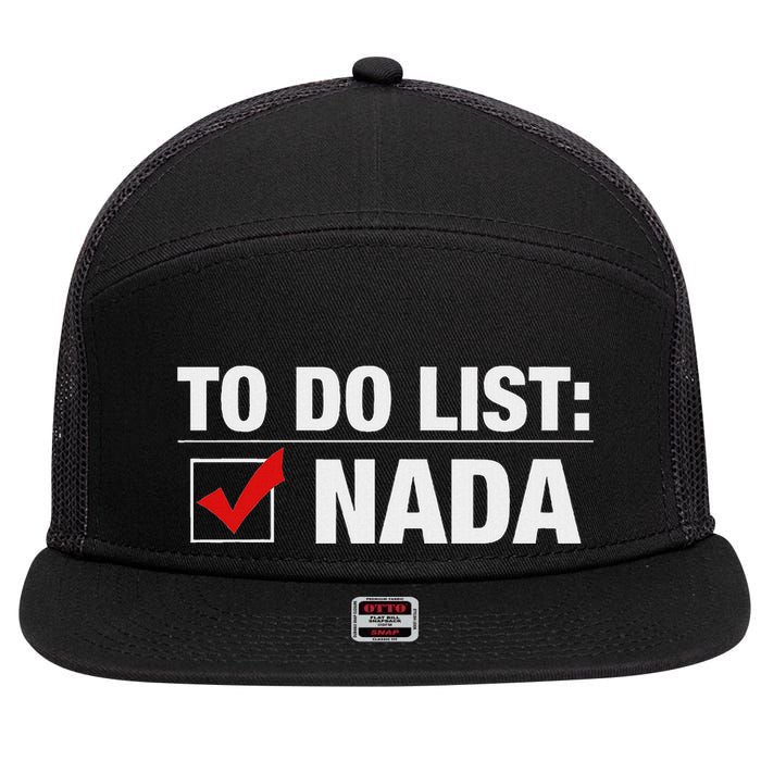 To Do List Nada Funny 7 Panel Mesh Trucker Snapback Hat