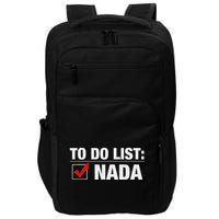 To Do List Nada Funny Impact Tech Backpack