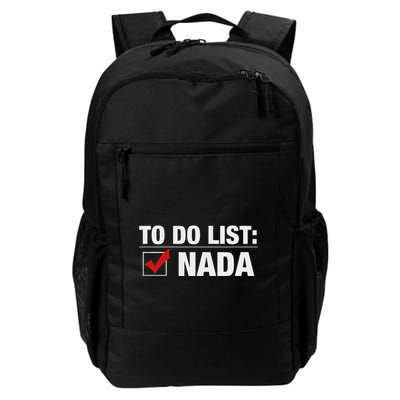 To Do List Nada Funny Daily Commute Backpack