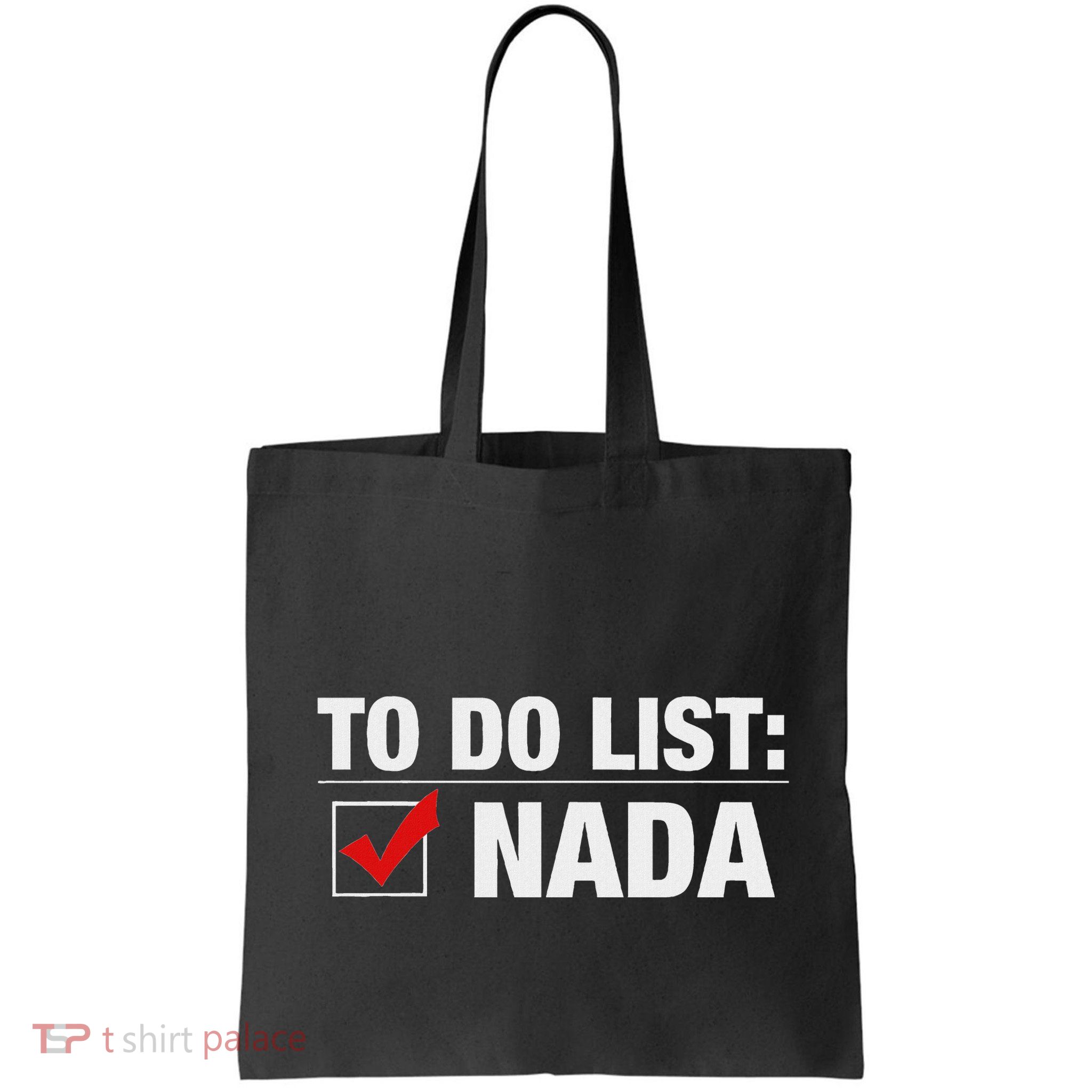 To Do List Nada Funny Bag