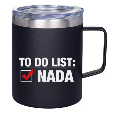 To Do List Nada Funny 12oz Stainless Steel Coffee Mug