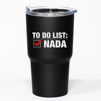 To Do List Nada Funny Tumbler