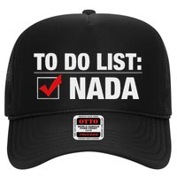 To Do List Nada Funny Hat