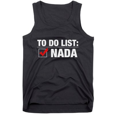 To Do List Nada Funny Tank Top
