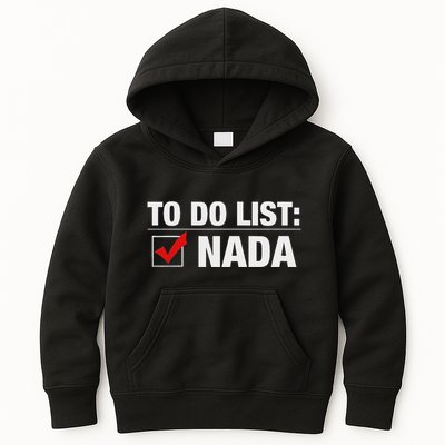 To Do List Nada Funny Kids Hoodie