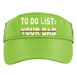 To Do List Your Dad Funny Mom Joke Sarcastic Todo List Gift Adult Drive Performance Visor