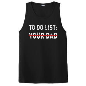 To Do List Your Dad Funny Mom Joke Sarcastic Todo List Gift PosiCharge Competitor Tank