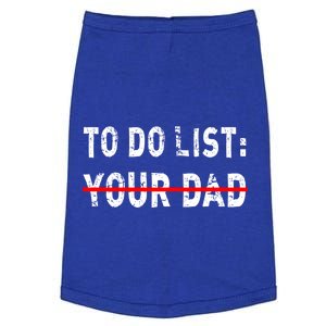 To Do List Your Dad Funny Mom Joke Sarcastic Todo List Gift Doggie Tank