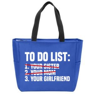 To Do List Your Mom Funny Sarcastic Saying Gift Zip Tote Bag