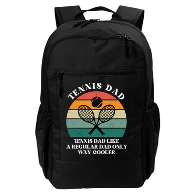 Tennis Dad Like A Regular Dad Only Way Cooler Backpack