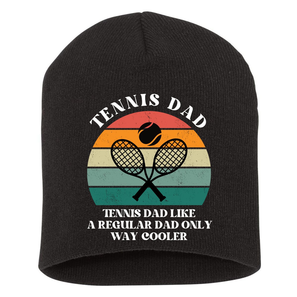 Tennis Dad Like A Regular Dad Only Way Cooler Short Acrylic Beanie